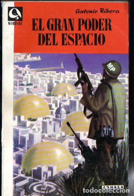 Libros de segunda mano: ANTONIO RIBERA : EL GRAN PODER DEL ESPACIO (NEBULAE, 1957) - Foto 1