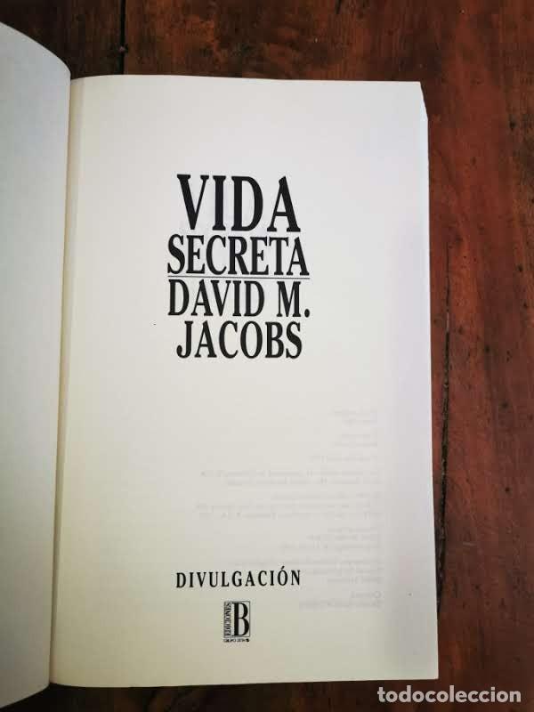 Libros de segunda mano: JACOBS, David M. Vida secreta - Foto 2