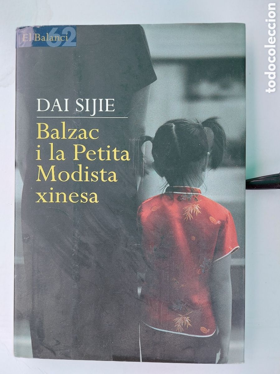 Libros de segunda mano: BALZAC I LA PETITA MODISTA XINESA any 2001