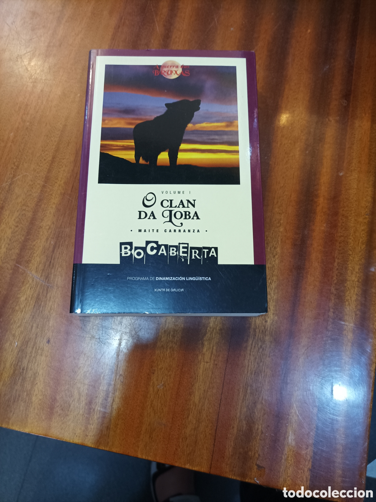 Gebrauchte B&uuml;cher: O CLAN DA LOBA.VOLUME I .MAITE CARRANZA.PROGRAMA DE DINAMIZACI&Oacute;N LING&Uuml;&Iacute;STICA ED2010