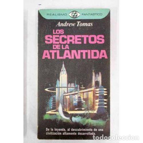 Libri di seconda mano: Los Secretos de la Atl&aacute;ntida - Andrew Tomas - Plaza & Janes - Realismo Fant&aacute;stico