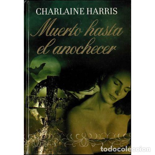 Gebrauchte B&uuml;cher: Muerto Hasta el Anochecer - Harris, Charlaine - RBA - Nueva Empresa
