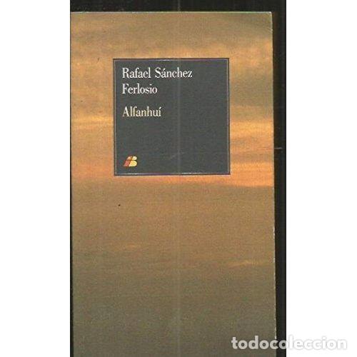 Libros de segunda mano: ALFANHU&Iacute; - RAFAEL SANCHEZ FERLOSIO - Sin Especificar