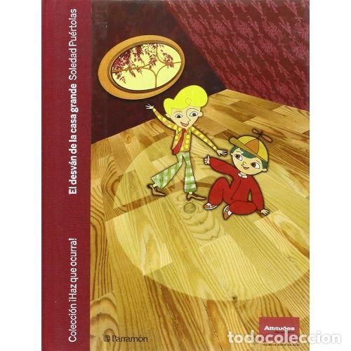Gebrauchte B&uuml;cher: Desv&aacute;n de la Casa Grande: Haz Que Ocurra - Soledad Puertolas - Parram&oacute;n - Colecci&oacute;n 9064