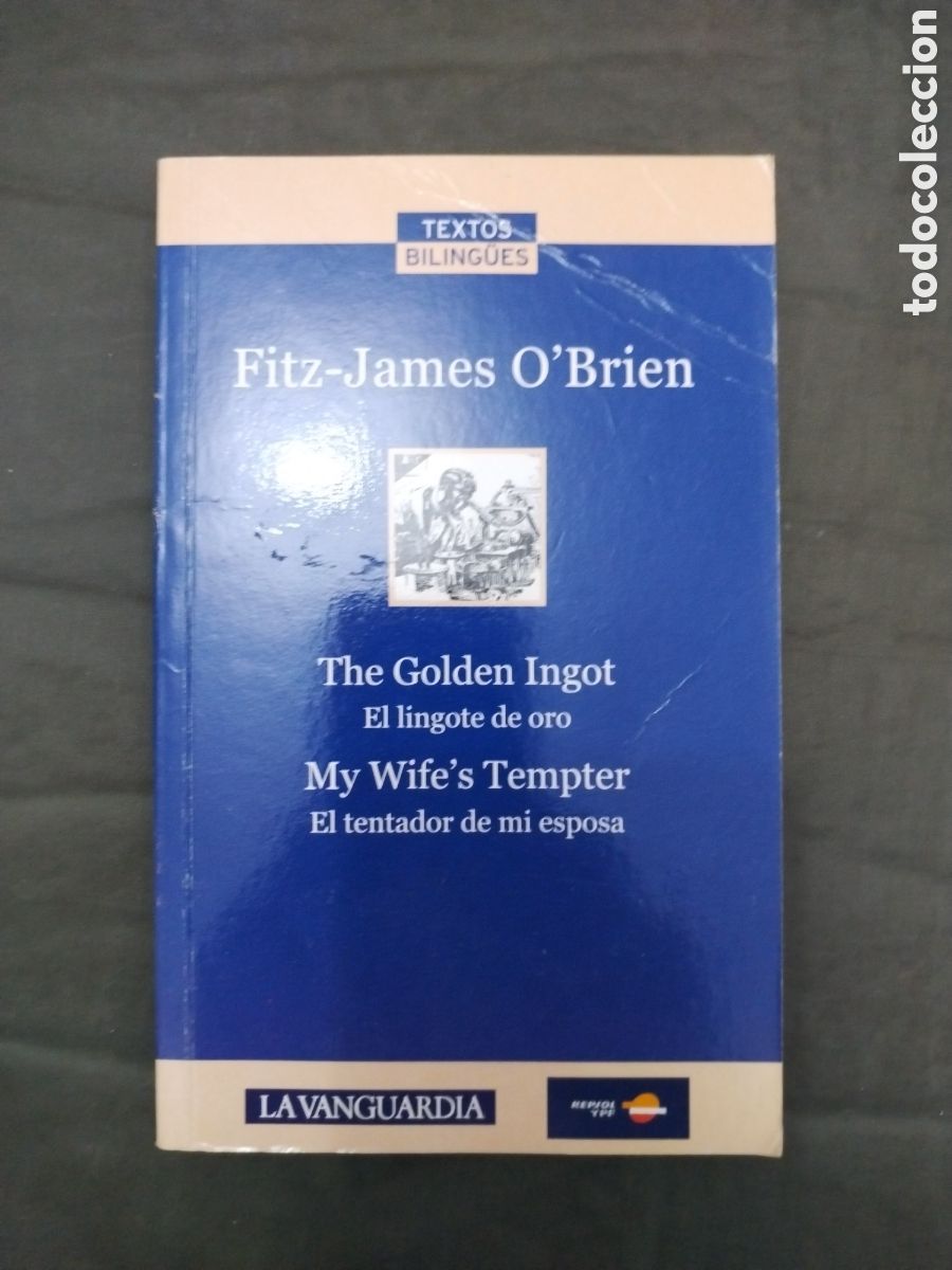 Libros de segunda mano: EL LINGOTE DE ORO-EL TENTADOR DE MI ESPOSA a&ntilde;o 2006