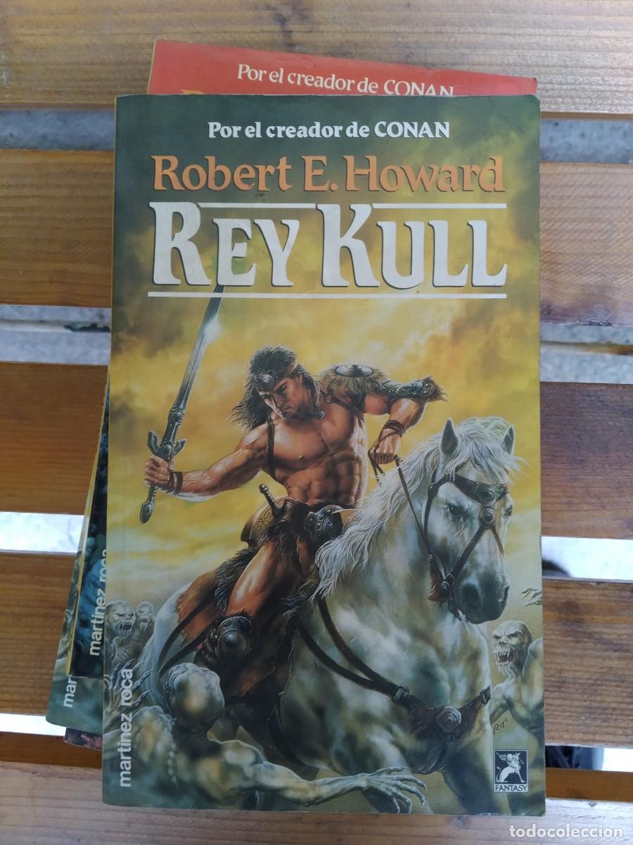 Libros de segunda mano: Robert E. Howard - Rey Kull - Foto 1