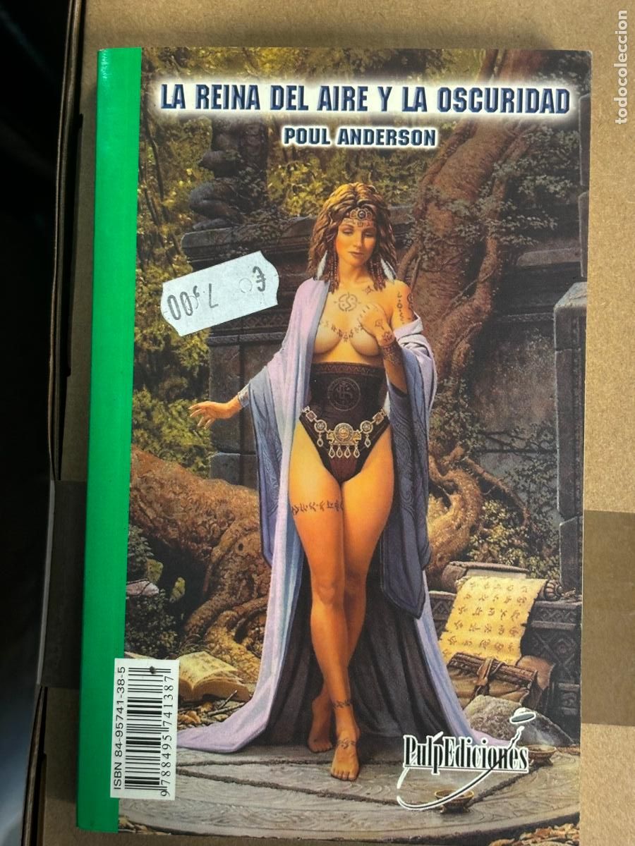Libros de segunda mano: LA REINA DEL AIRE Y LA OSCURIDAD/ LA ESPADA DE WELLERAN, P. ANDERSON/ L. DUNSANY, PULP EDICS., 2.004