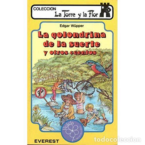 Libros de segunda mano: GOLONDRINA de la SUERTE y OTROS CUENTOS TYF - WUPPER,EDGAR - Sin Especificar