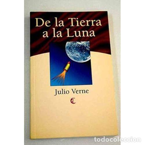 Gebrauchte B&uuml;cher: De la Tierra a la Luna - Julio Verne - Edimat