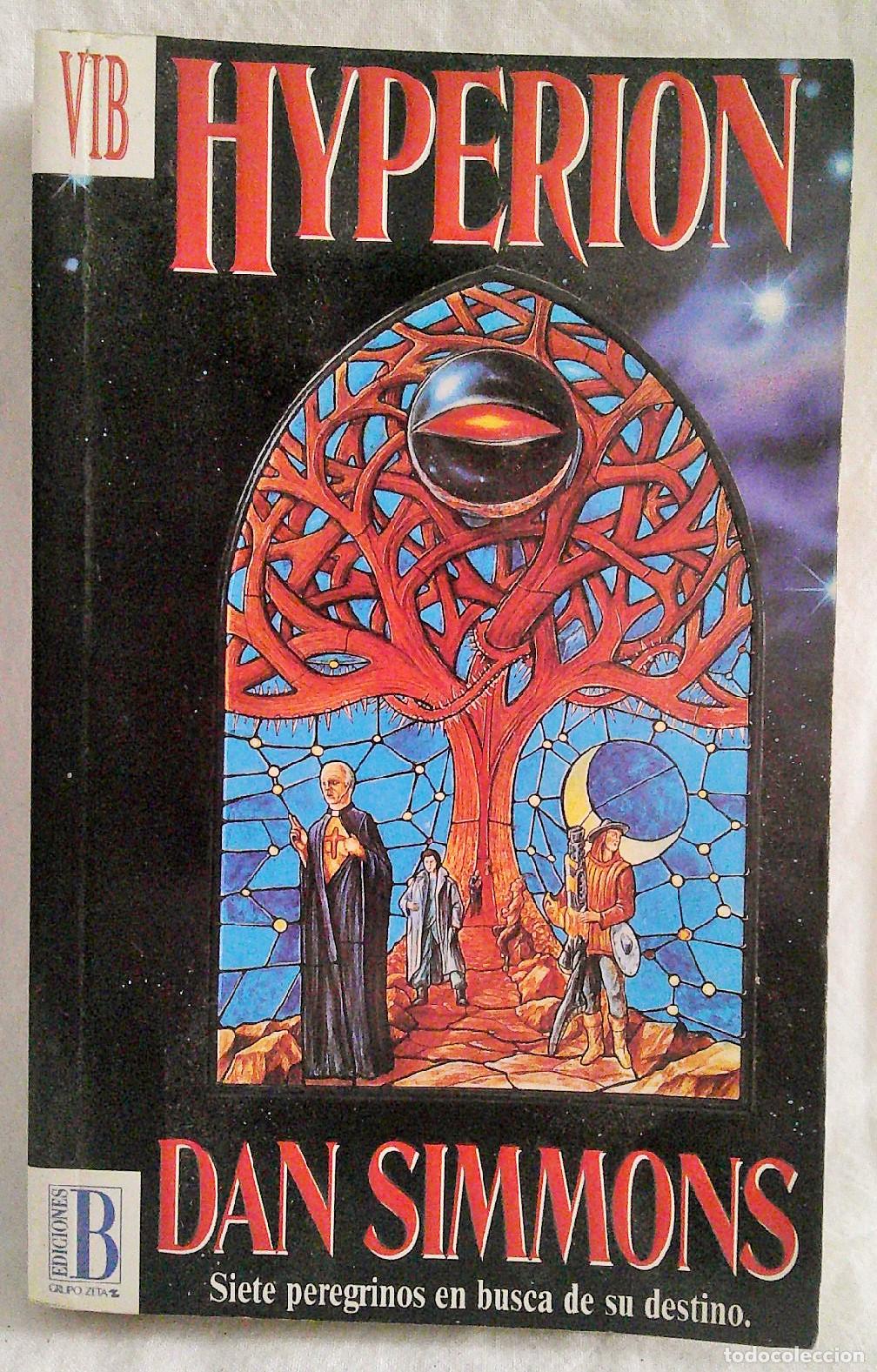 Libros de segunda mano: LIBRO E17 * HYPERION, DAN SIMMONS, EDICIONES B - Foto 1