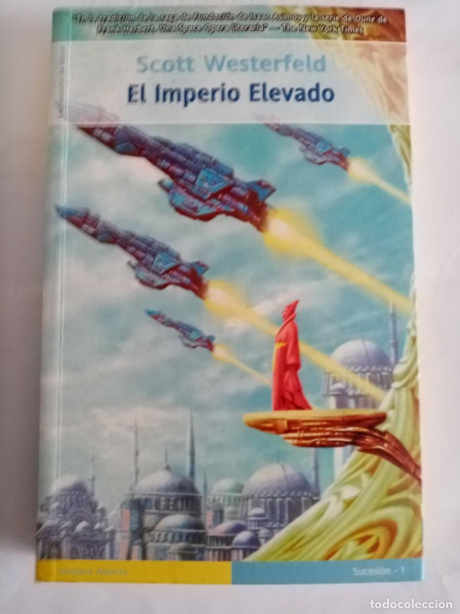 Libros de segunda mano: EL IMPERIO ELEVADO. Scott Westerfeld ( LA FACTORIA ) - Foto 1