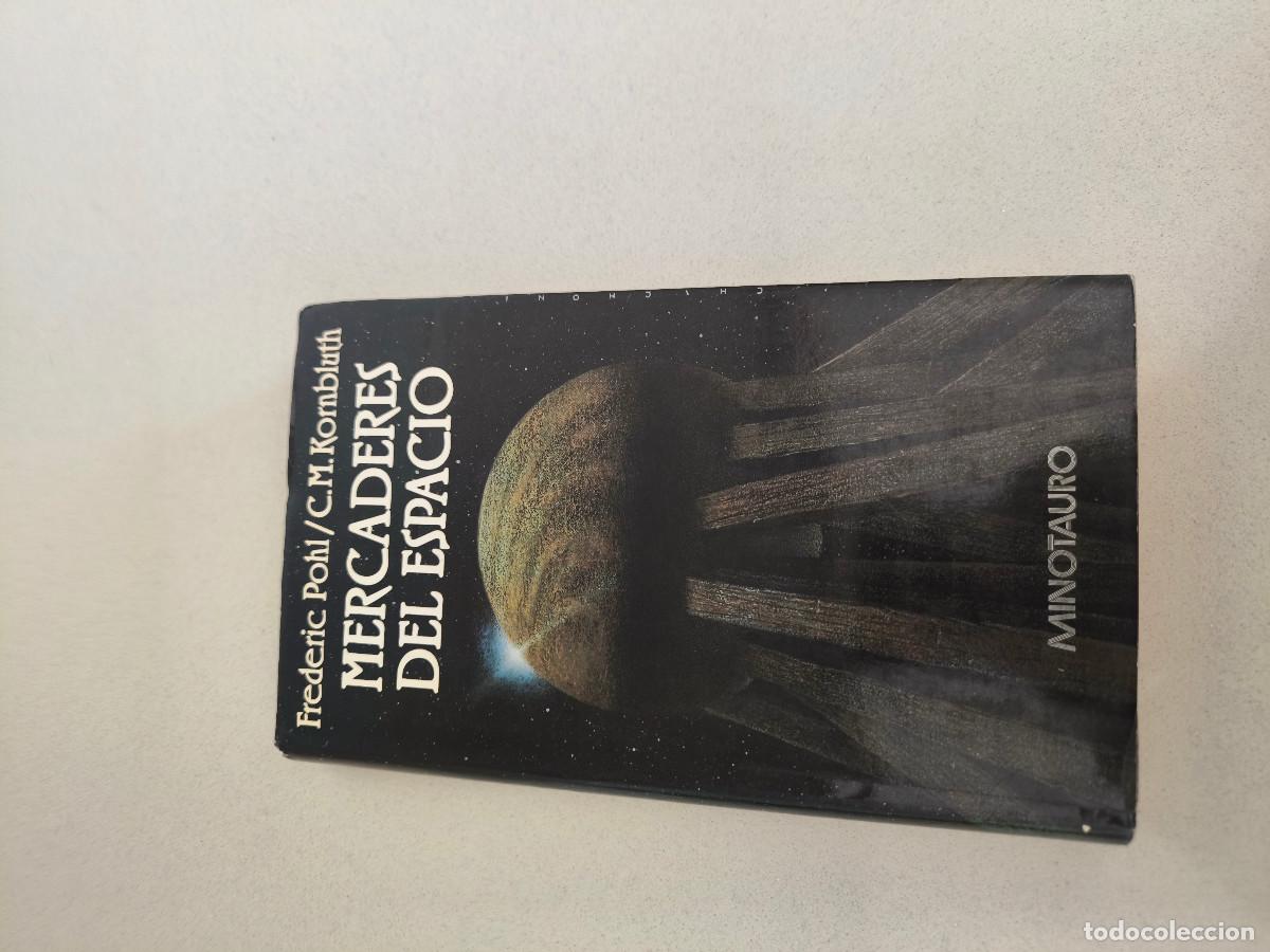 Libros de segunda mano: CIENCIA FICCION MERCADERES DEL ESPACIO MINOTAURO