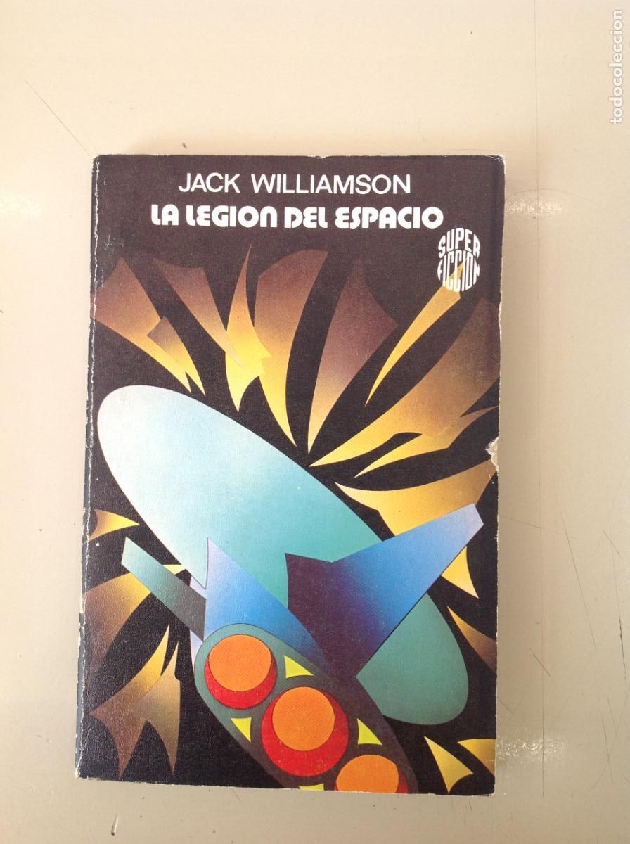 Libros de segunda mano: &rdquo;La legi&oacute;n del espacio&rdquo;. Jack Williamson - Foto 1