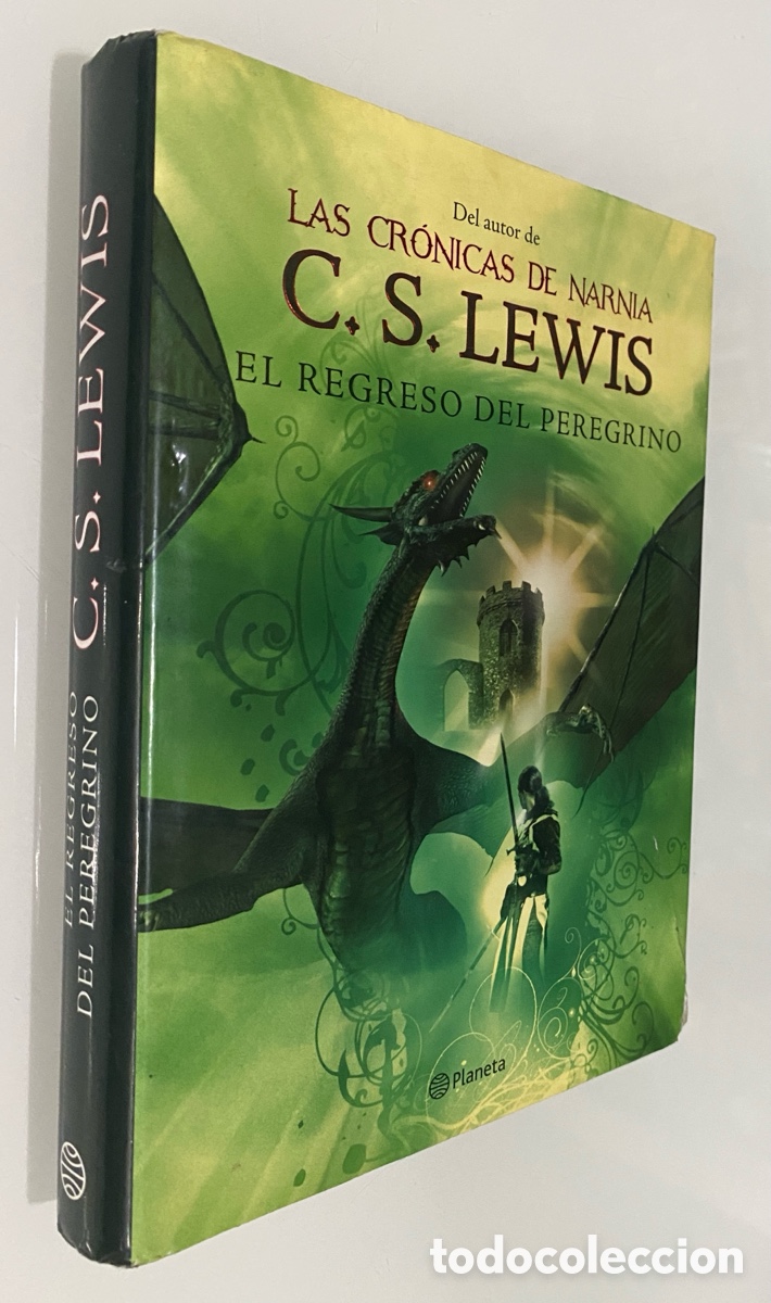 Gebrauchte B&uuml;cher: El regreso del Peregrino: Una apolog&iacute;a aleg&oacute;rica del Cristianismo, la Raz&oacute;n y el Romanticismo - LEWI