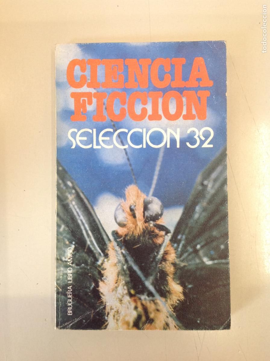 Libros de segunda mano: &rdquo;Ciencia Ficci&oacute;n Selecci&oacute;n n&ordm; 32&rdquo;