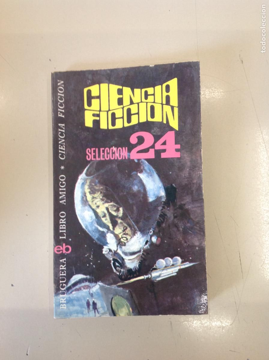 Libros de segunda mano: &rdquo;Ciencia Ficci&oacute;n Selecci&oacute;n n&ordm; 24&rdquo;