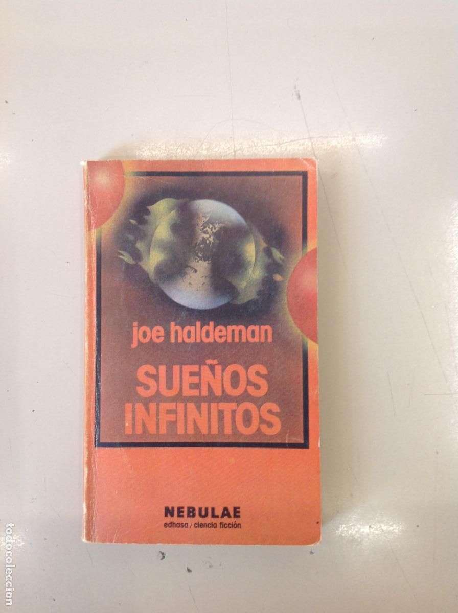 Libros de segunda mano: &rdquo;Sue&ntilde;os infinitos&rdquo;. Joe Haldeman - Foto 1