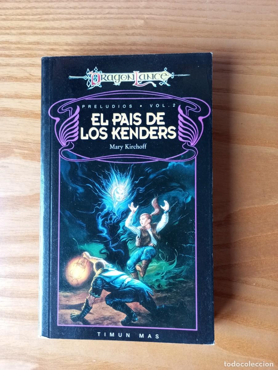Libros de segunda mano: Dragonlance Preludios Vol 2 El pa&iacute;s de los kenders Mary Kirchhoff Timun Mas