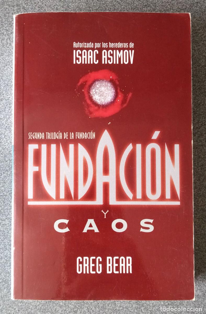Libros de segunda mano: Fundaci&oacute;n Y Caos Greg Bear - Foto 1