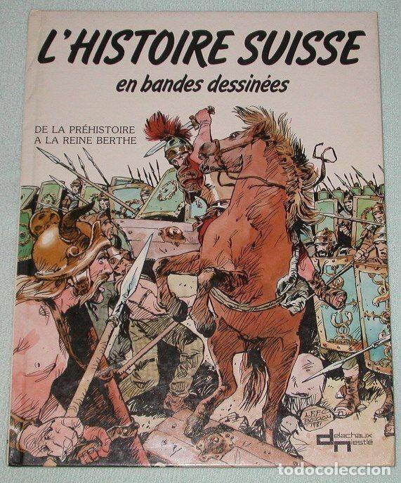 Gebrauchte B&uuml;cher: L'histoire Suisse en Bande dessinées. De la préhistoire à la rene berthe vol. 1 Bon état