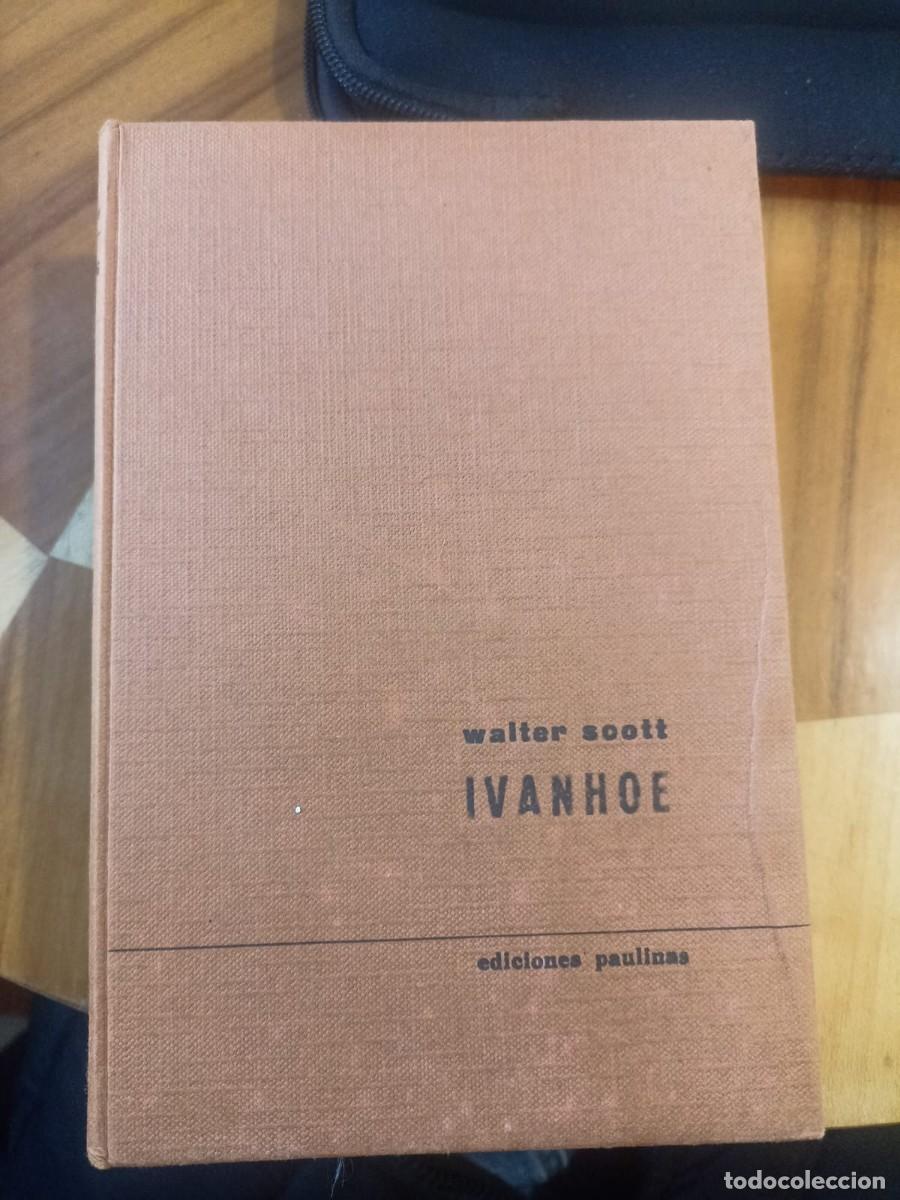 Libros de segunda mano: Ivanhoe, Walter Scott - Foto 1