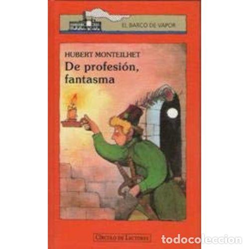 Second hand books: De Profesion, Fantasma - Hubert Monteilhet - Bru&ntilde;o