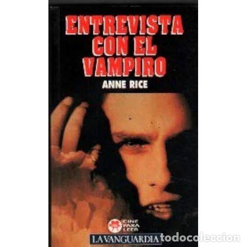 Livros em segunda m&atilde;o: Entrevista con el Vampiro - Anne Rice - La Voz de Galicia - 1995 - Cine para Leer, 16 - Trad. Covi&aacute;n