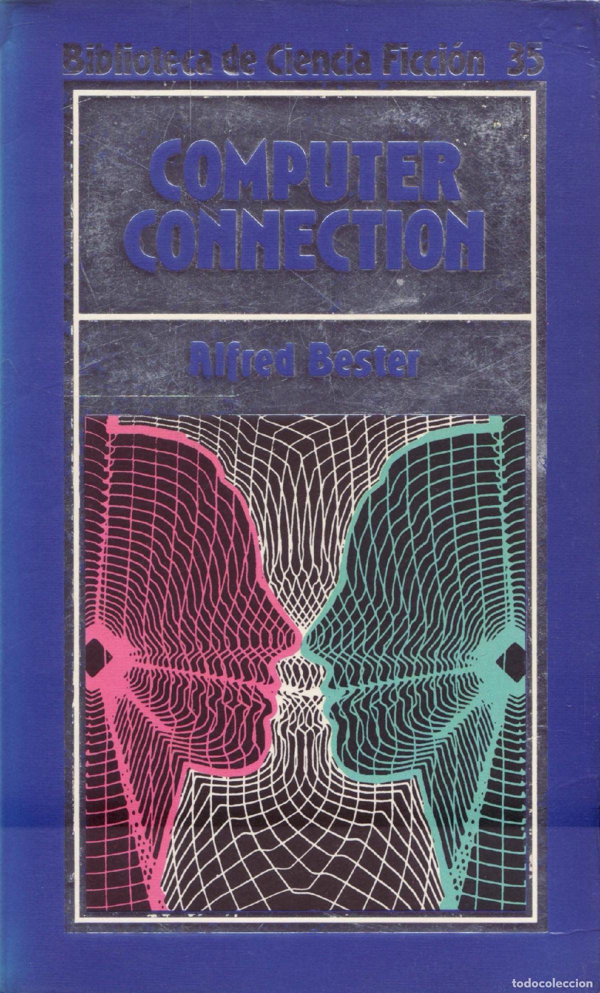 Libros de segunda mano: Computer connection - Bester, Alfred - Foto 1