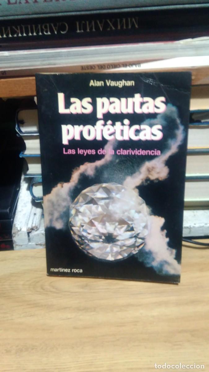 Libros de segunda mano: Las pautas prof&eacute;ticas las leyes de la clarividencia Alan Vaugham martinez roca FF