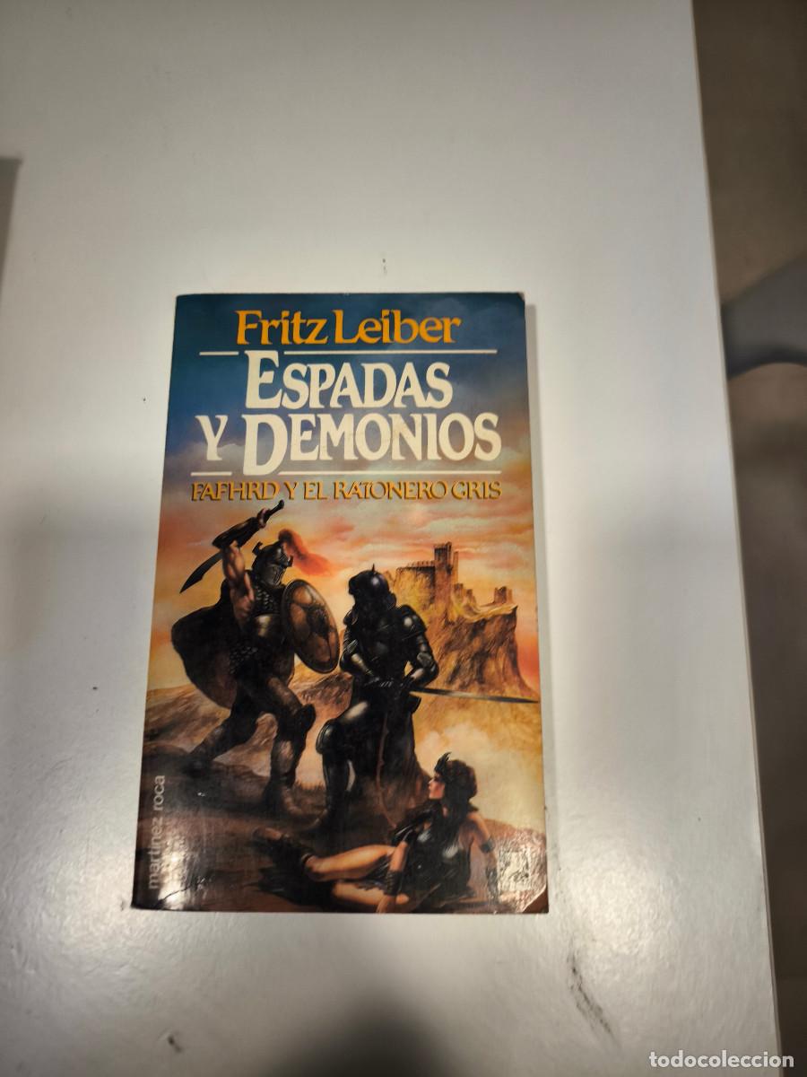 Libros de segunda mano: FRITZ LEIBER. ESPADAS Y DEMONIOS. MARTINEZ ROCA FANTASY