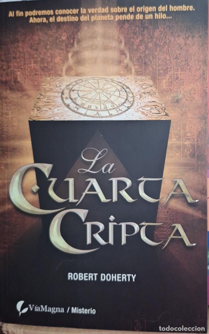 Libros de segunda mano: LA CUARTA CRIPTA. - DOHERTY Robert. - Foto 1