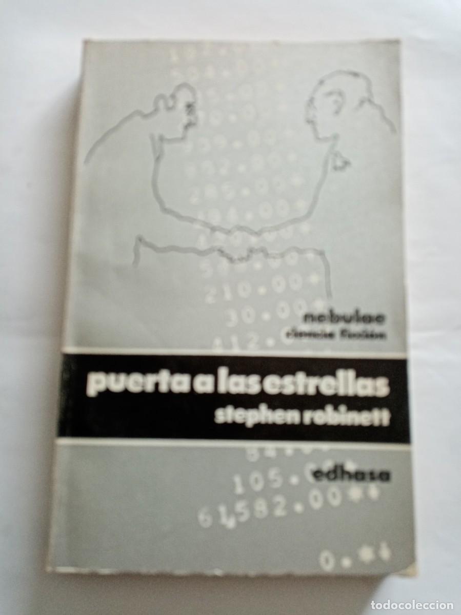 Libros de segunda mano: PUERTA A LAS ESTRELLAS . Stephen Robinett ( EDHASA ) - Foto 1