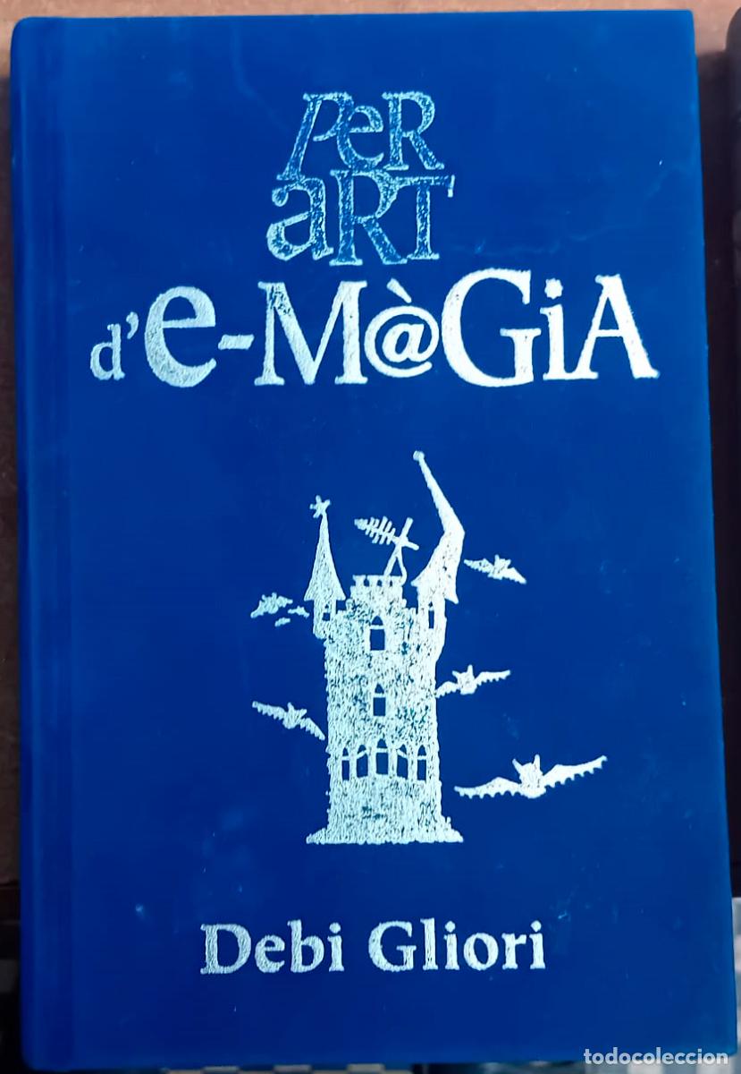 Libri di seconda mano: POR ARTE DE e-M@GIA. GLIORI Debi - a&ntilde;o 2003