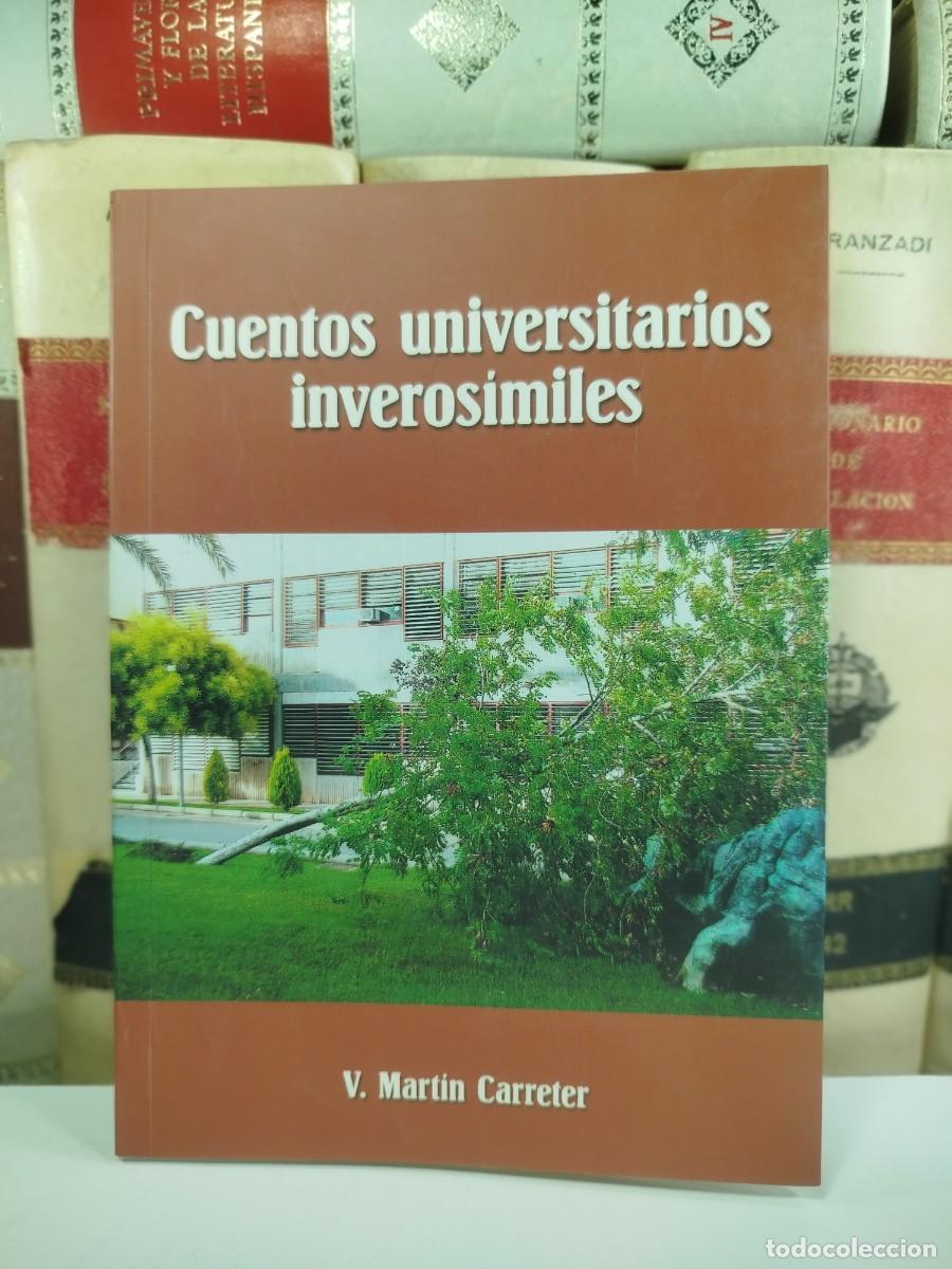 Gebrauchte B&uuml;cher: CUENTOS UNIVERSITARIOS INVEROS&Iacute;MILES. V. Mart&iacute;n Carreter. Edita Equipo Globalcomunica