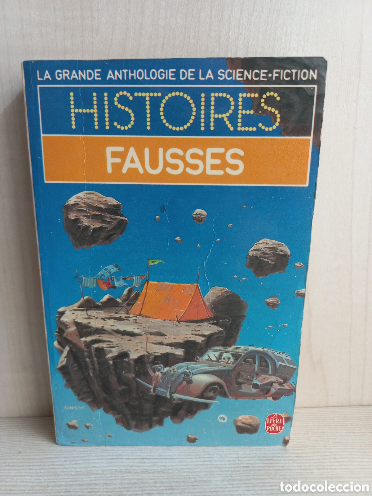 Gebrauchte B&uuml;cher: Histories Fausses. Anthologie de la Science-Fiction. Le livre de Poche ,1984.