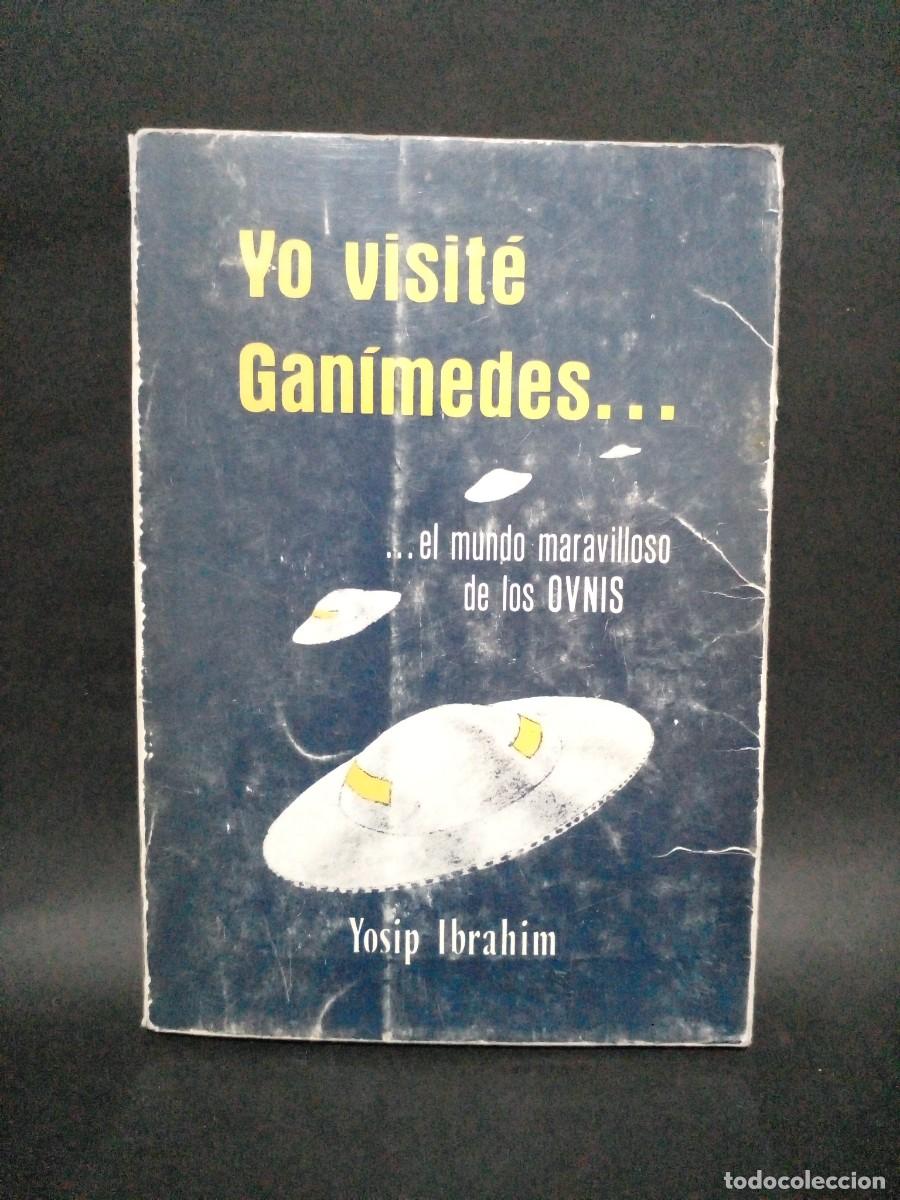 Second hand books: YOSIP IBRAHIM - YO VISIT&Eacute; GAN&Iacute;MEDES... - 1974