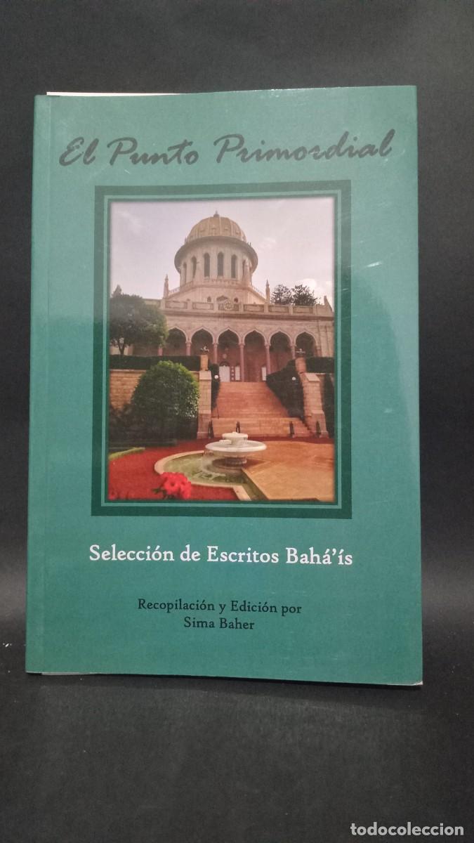 Second hand books: SIMA BAHER - EL PUNTO PRIMORDIAL - PRIMERA EDICI&Oacute;N - 2019