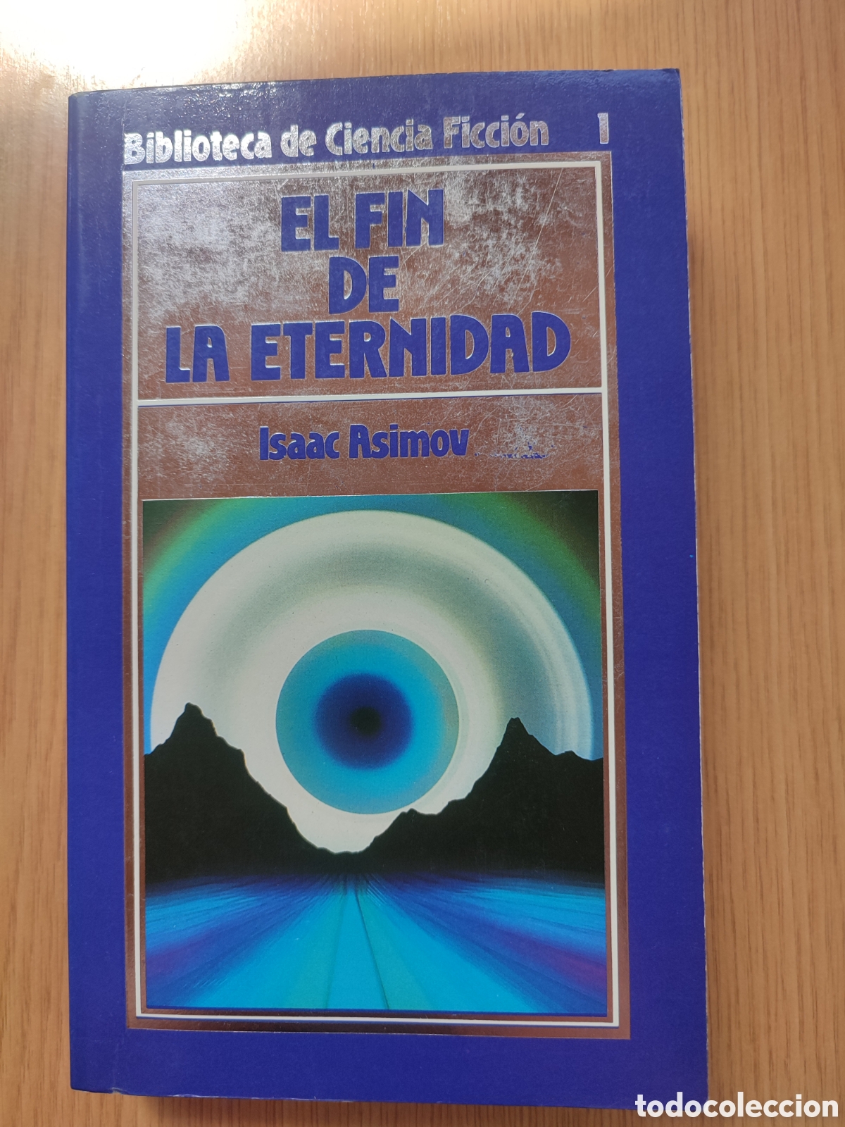 Libros de segunda mano: El fin de la eternidad. Isaac Asimov. Orbis