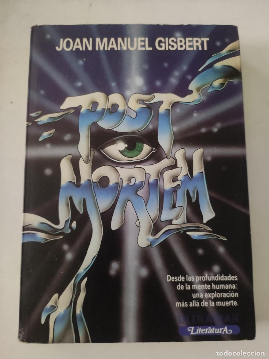 Libros de segunda mano: Post Mortem. Joan Manuel Gisbert. - Foto 1