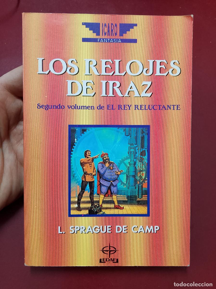 Gebrauchte B&uuml;cher: L. Sprague de Camp: Los relojes de Iraz. Segundo volumen de El rey reluctante
