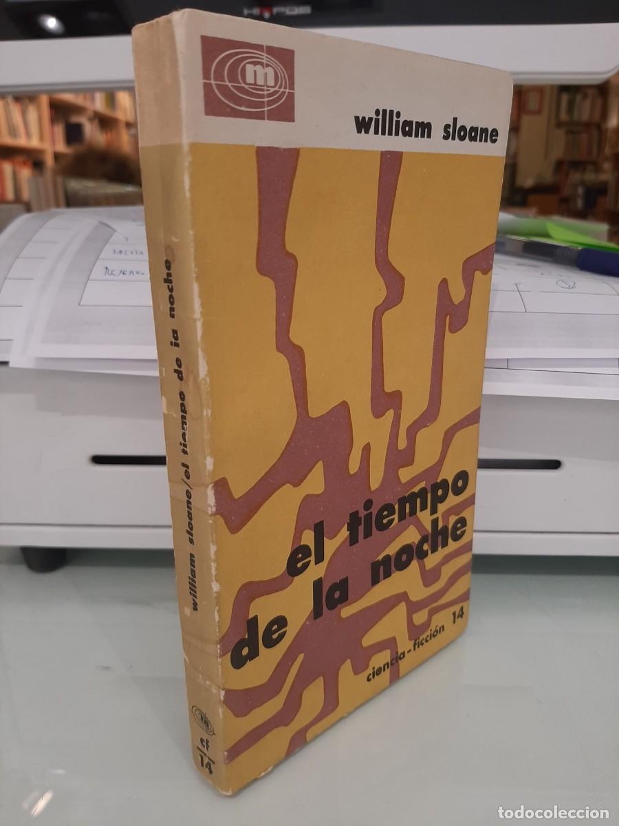 Gebrauchte B&uuml;cher: William Sloane. El tiempo de la noche