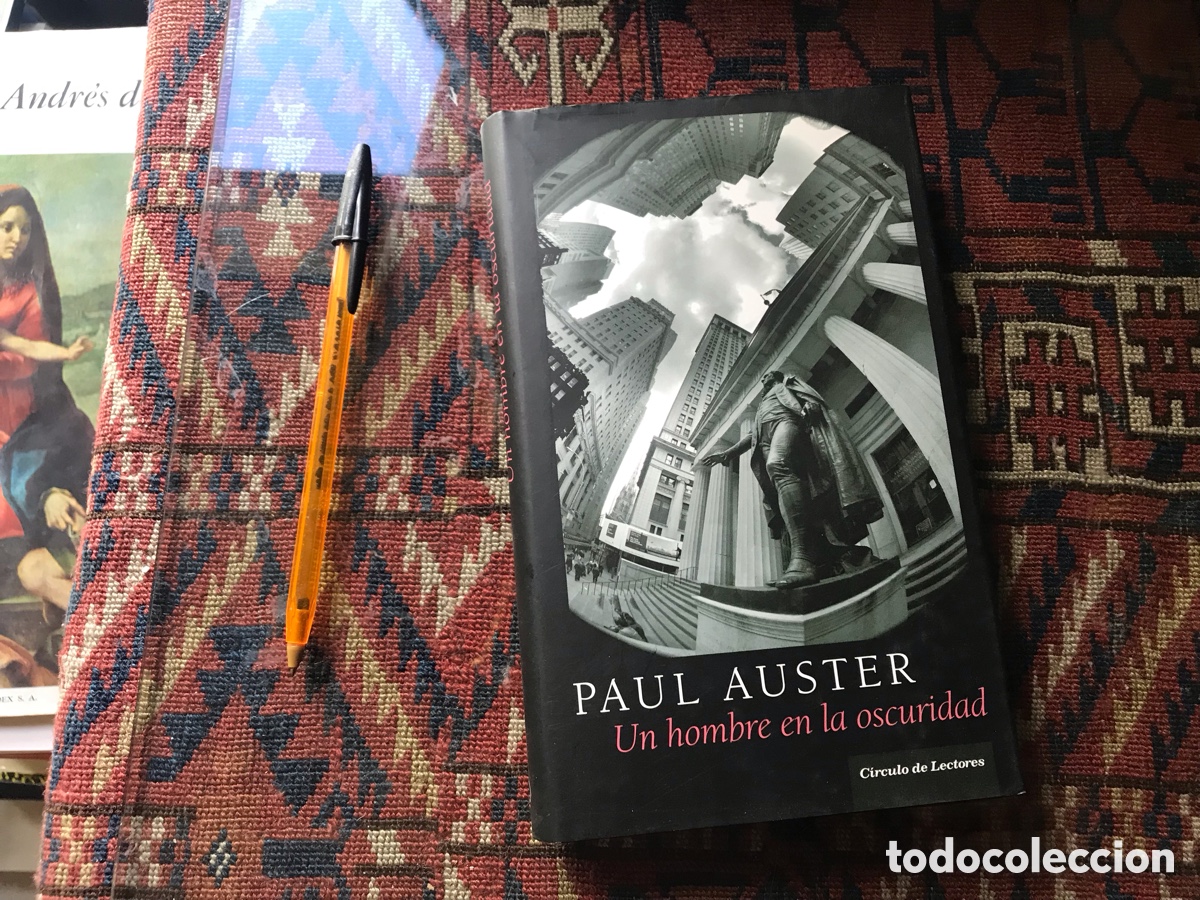 Libros de segunda mano: Un hombre en la oscuridad. Paul Auster. C&iacute;rculo de lectores.