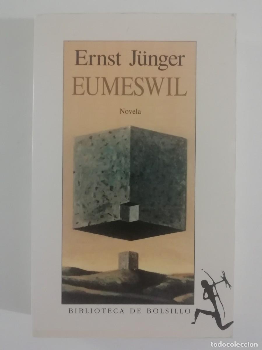 Libros de segunda mano: EUMESWIL - ERNST J&Uuml;NGER - ED. SEIX BARRAL 1993