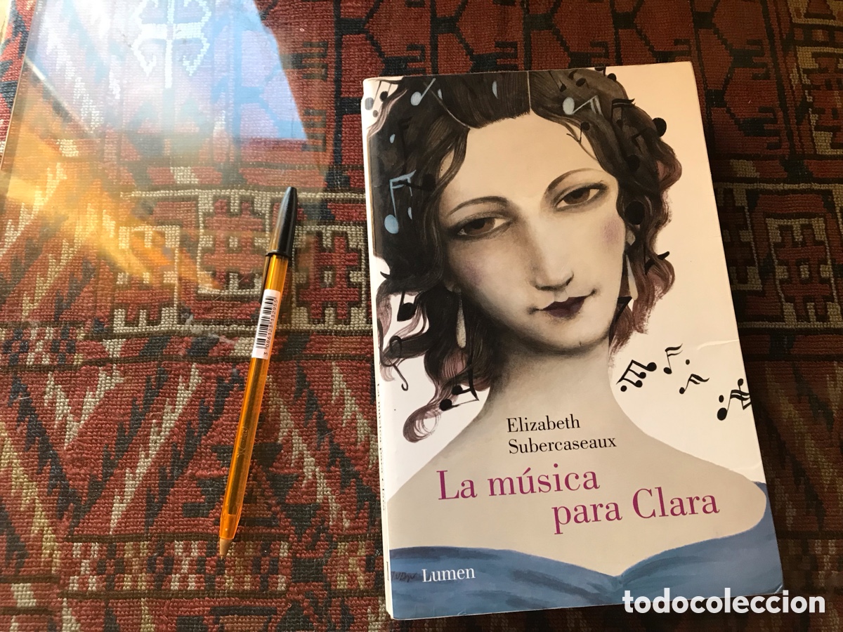 Libros de segunda mano: La m&uacute;sica para Clara. Elizabeth Subercaseaux. Lumen