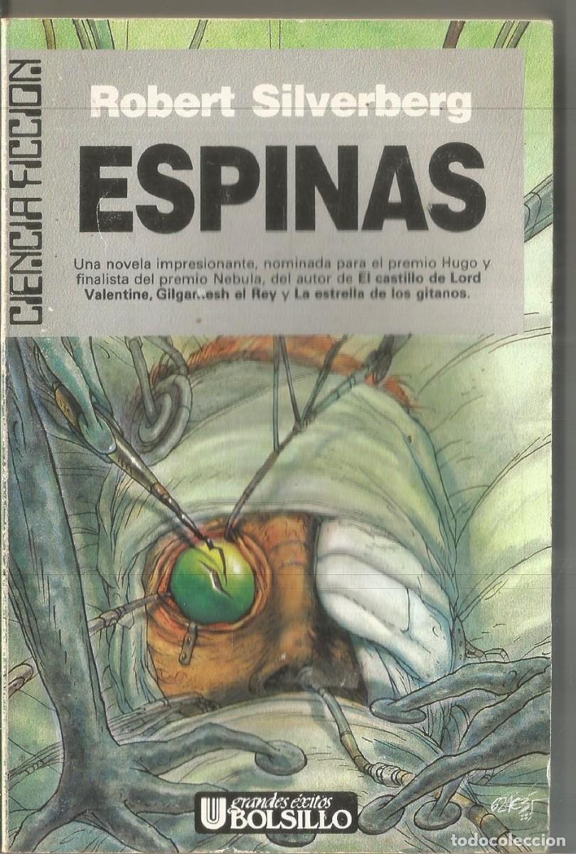 Libros de segunda mano: ROBERT SILVERBERG. ESPINAS. ULTRAMAR - Foto 1