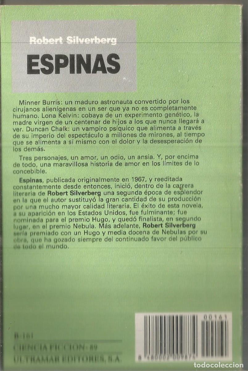 Libros de segunda mano: ROBERT SILVERBERG. ESPINAS. ULTRAMAR - Foto 2