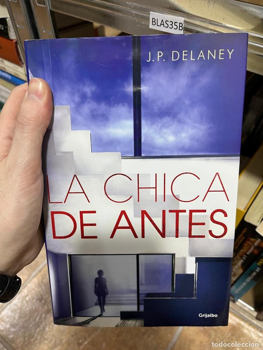 Libros de segunda mano: BLAS35B LA CHICA DE ANTES, J P DELANEY, GRIJALBO
