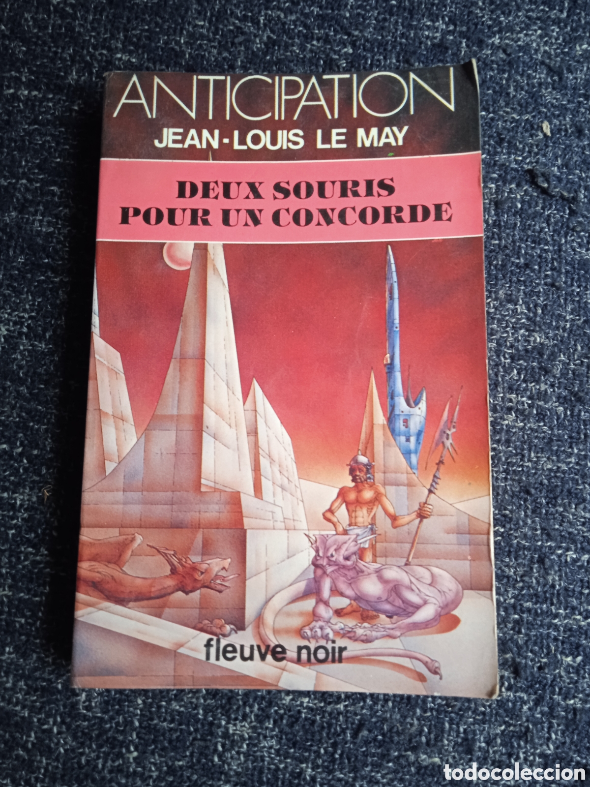 Libri di seconda mano: Deux souris pour un Concorde / Jean-Louis Le May -CIENCIA FICCION EN FRANCES