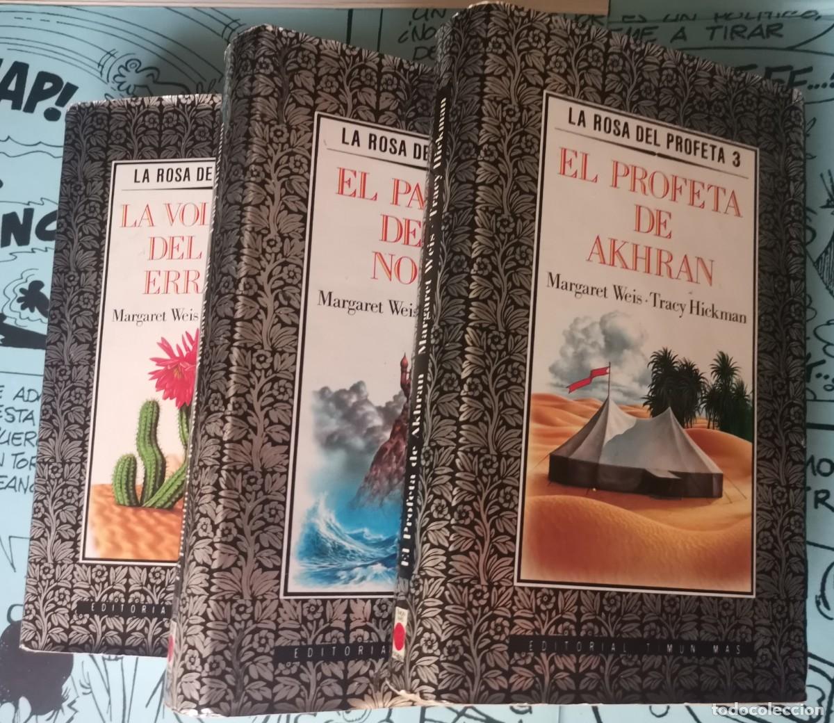 Libros de segunda mano: Trilogia La Rosa del profeta I, II, III. Margaret Weis, Tracy Hickman. Timun Mas 1990