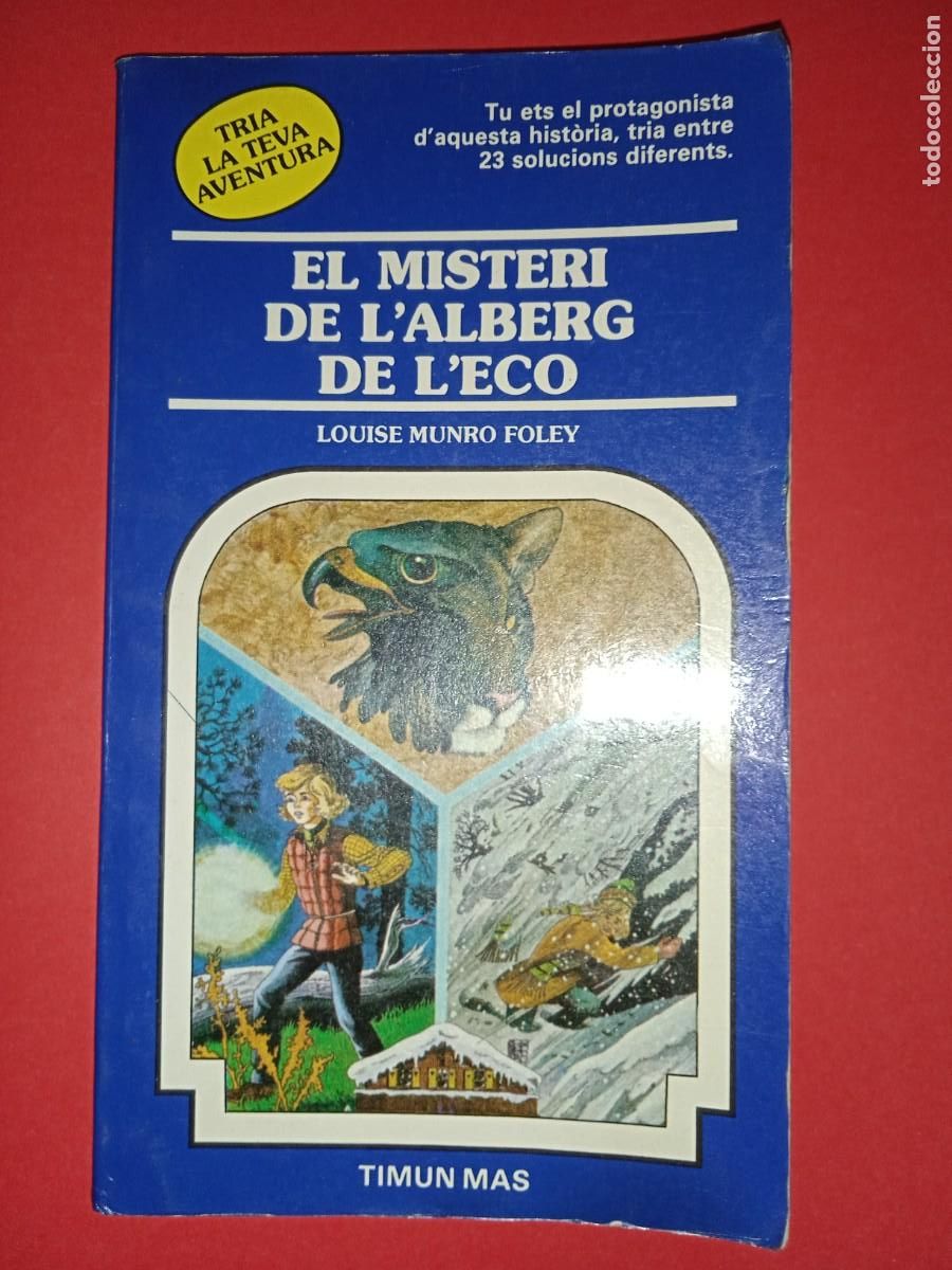 Libros de segunda mano: *EL MISTERI DE L,ALBERG DE L,ECO* Tria la teva aventura #42-(Timun Mas 1988)